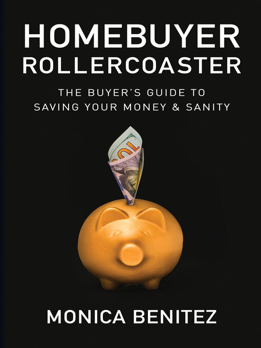 Title details for Homebuyer Rollercoaster by Monica Benitez - Available
